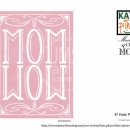 KPD  CB-Message for Mom PINK- MOM WOW